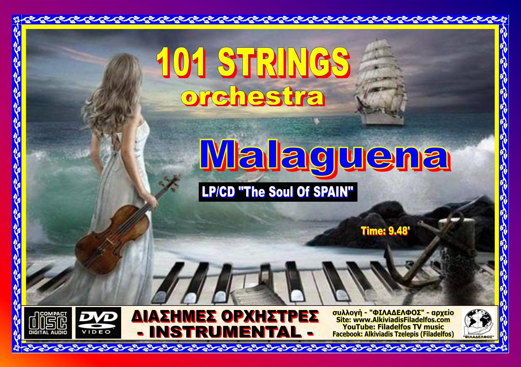 101 strings MALAGUENA