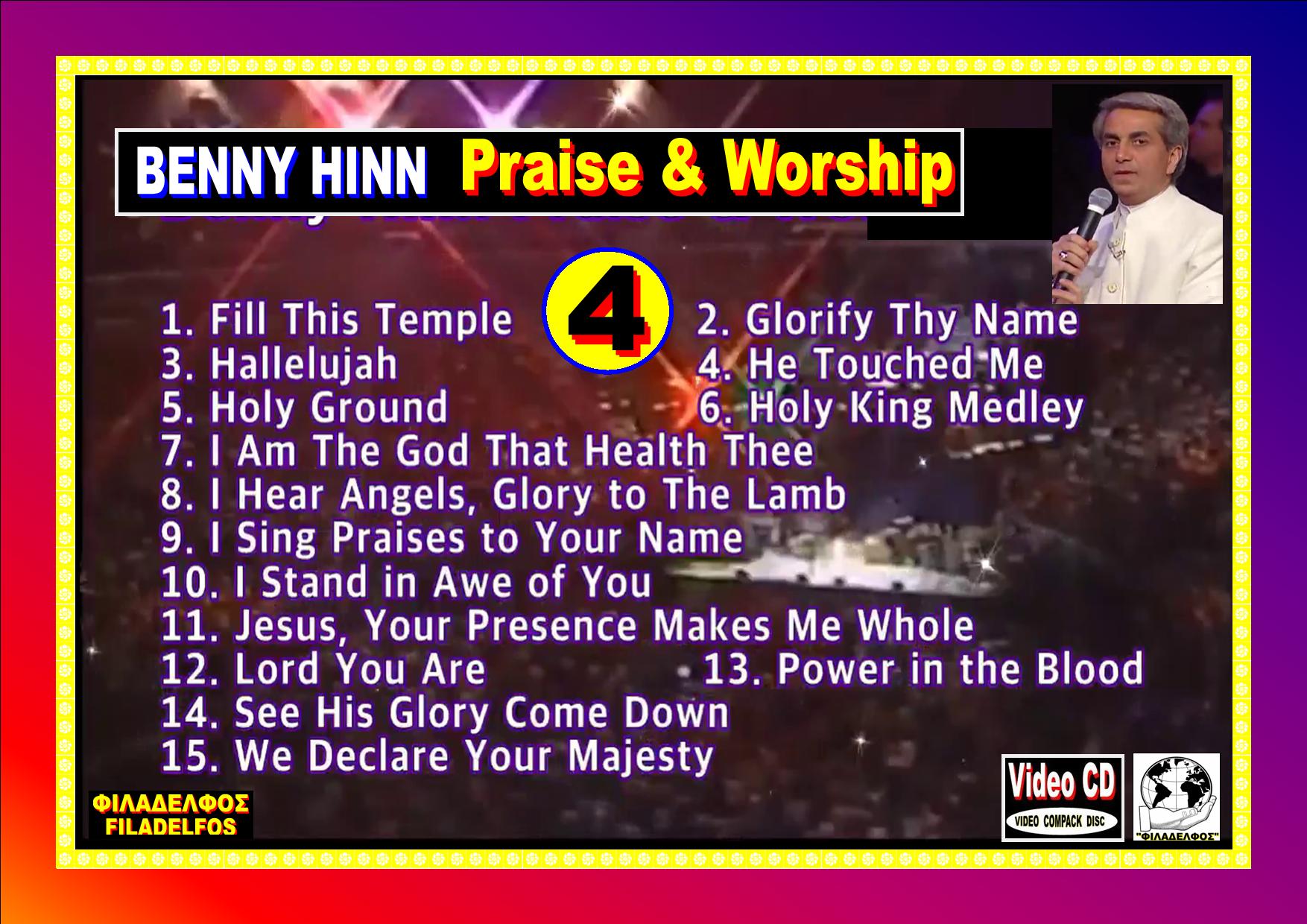 BENNY HINN PRAISE WORSHIP 04