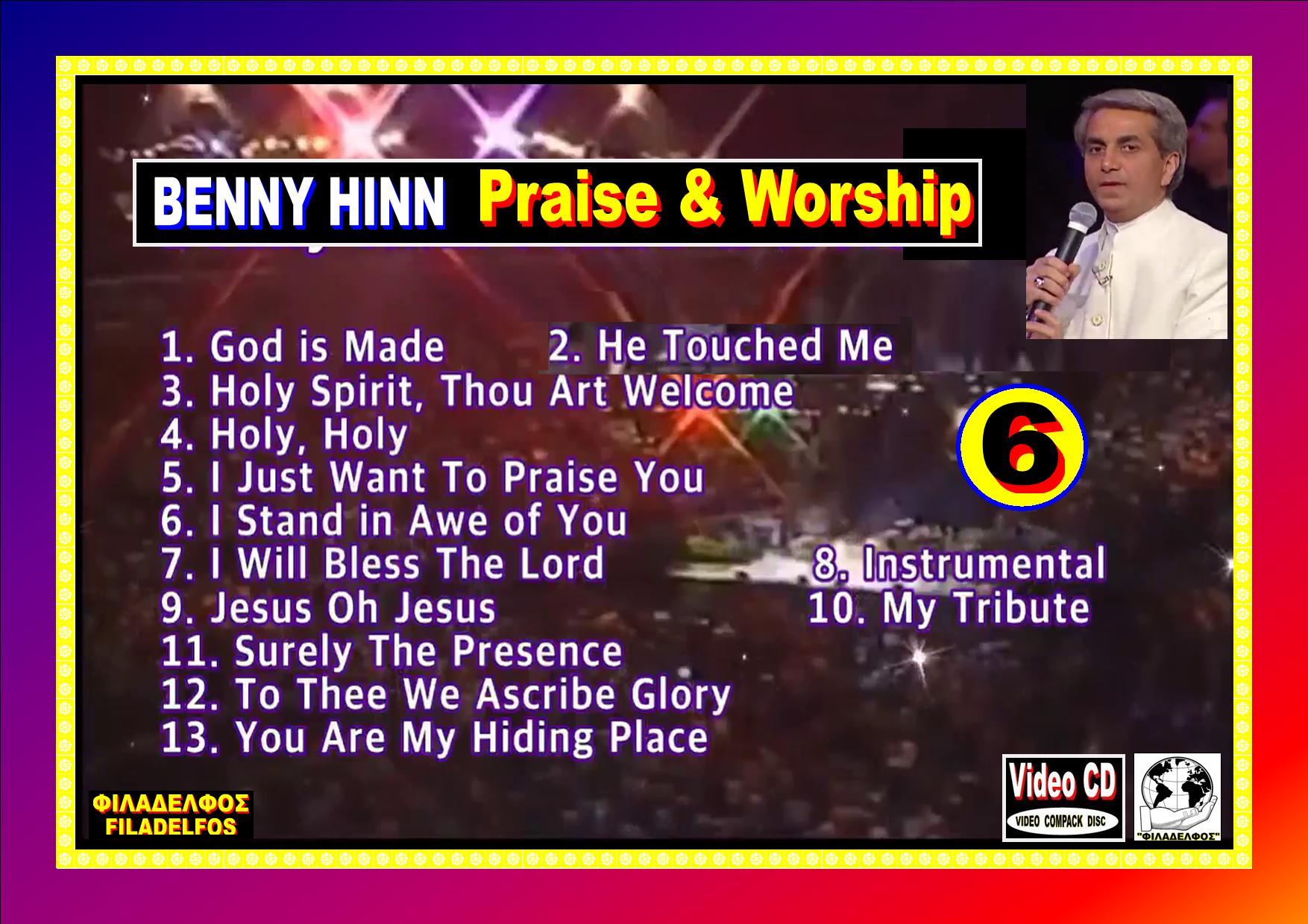 BENNY HINN PRAISE WORSHIP 06