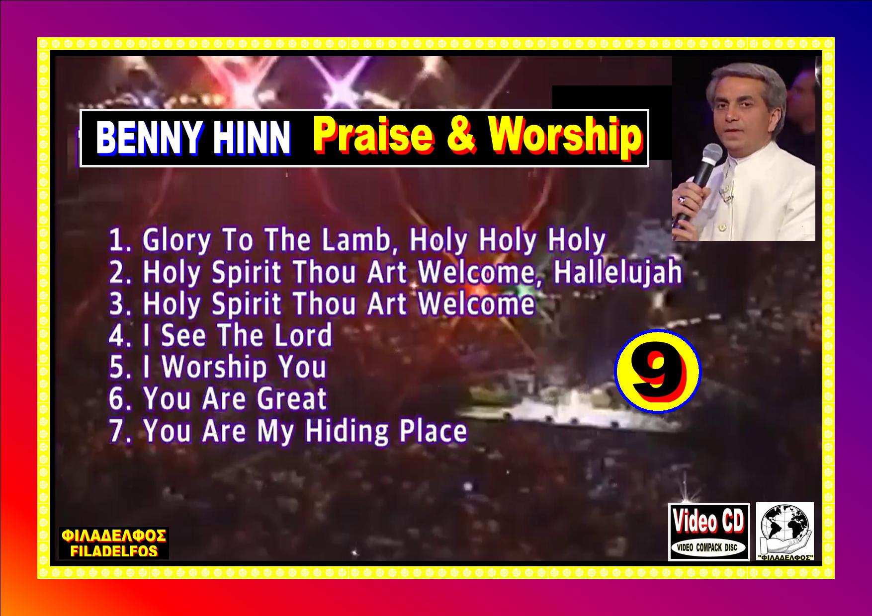 BENNY HINN PRAISE WORSHIP 09