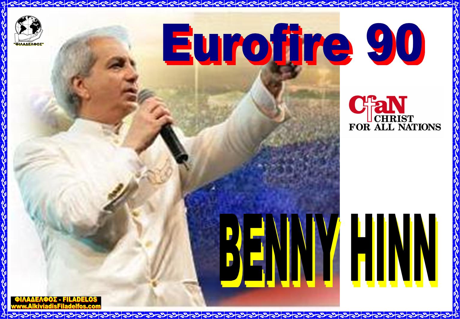 BENNY HINN EuroFire FYLLADIO 1