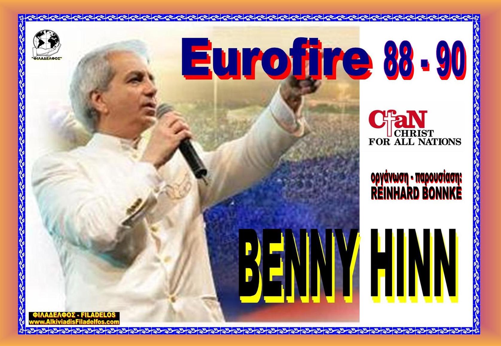 BENNY HINN EuroFire FYLLADIO 1 ok