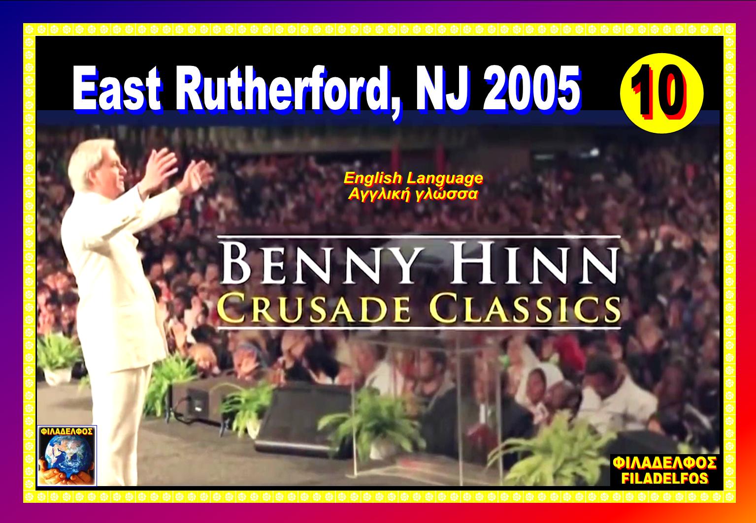 BENNY HINN Crusade classics 10