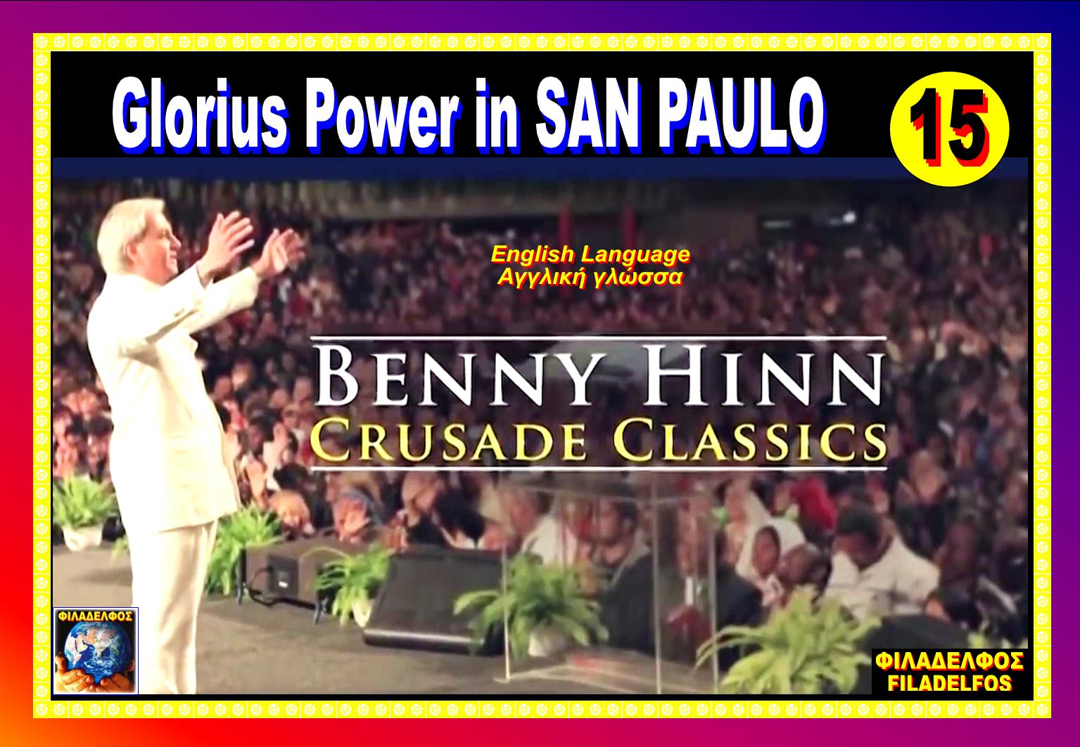 BENNY HINN Crusade classics 15 SAN PAULO