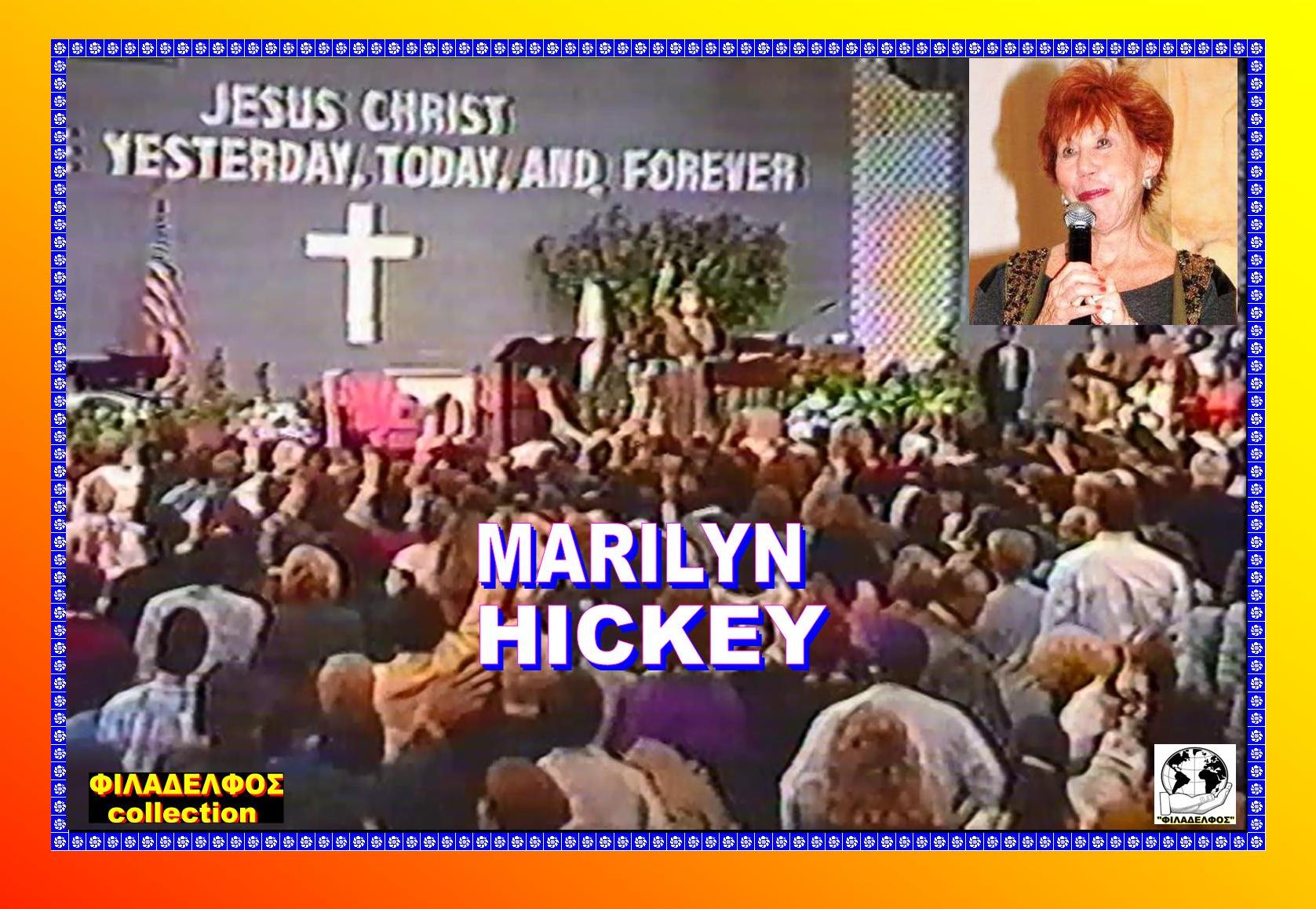 MARILYN HICKEY ministries 7